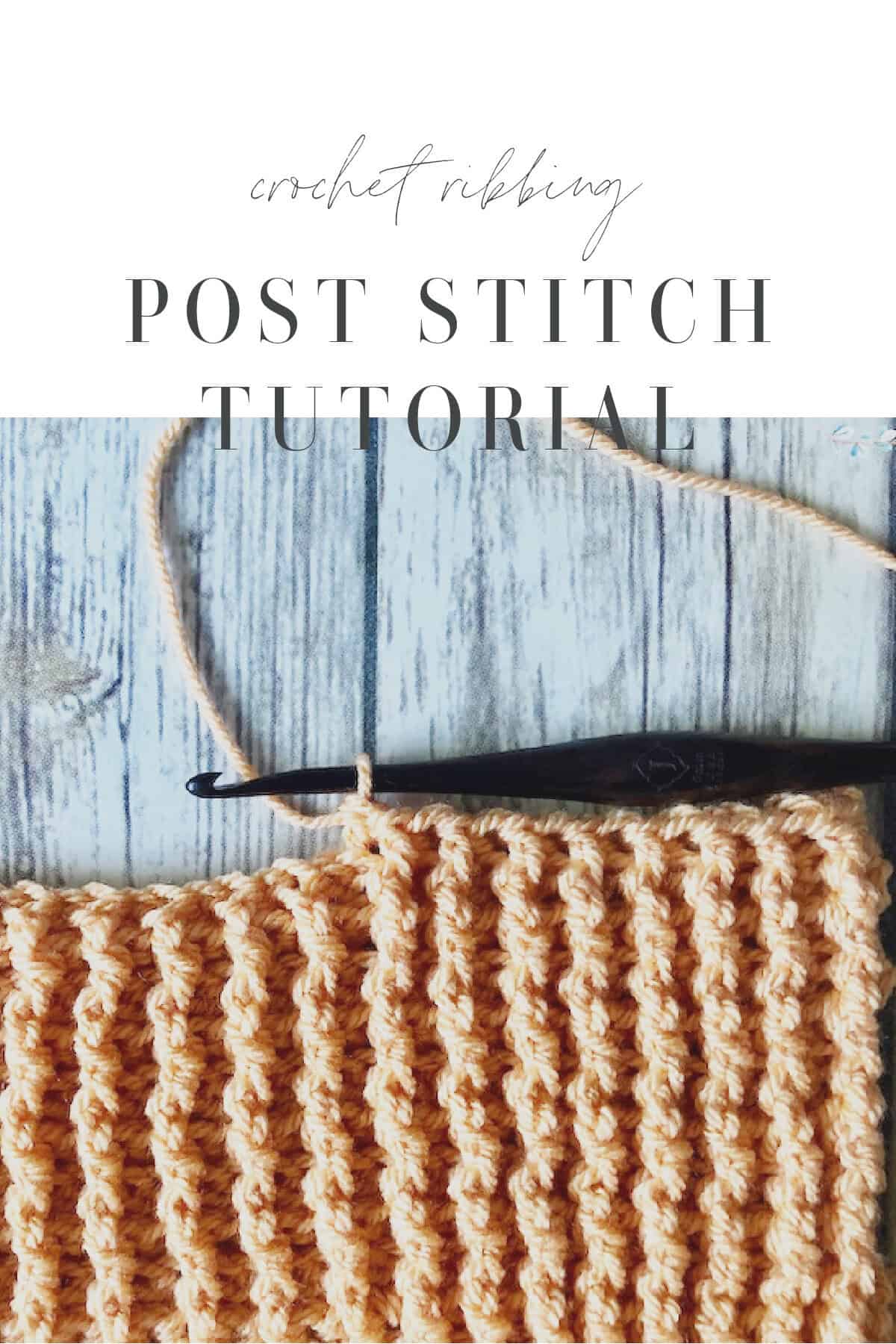 Pin image with text of crochet ribbing in front and back post stitches.
