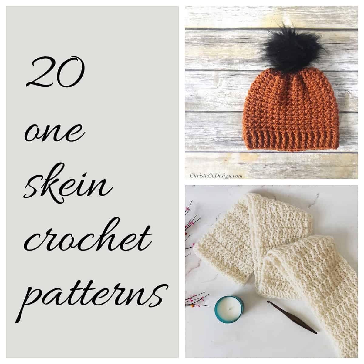 20+ one skein crochet patterns with hat and scarf image.
