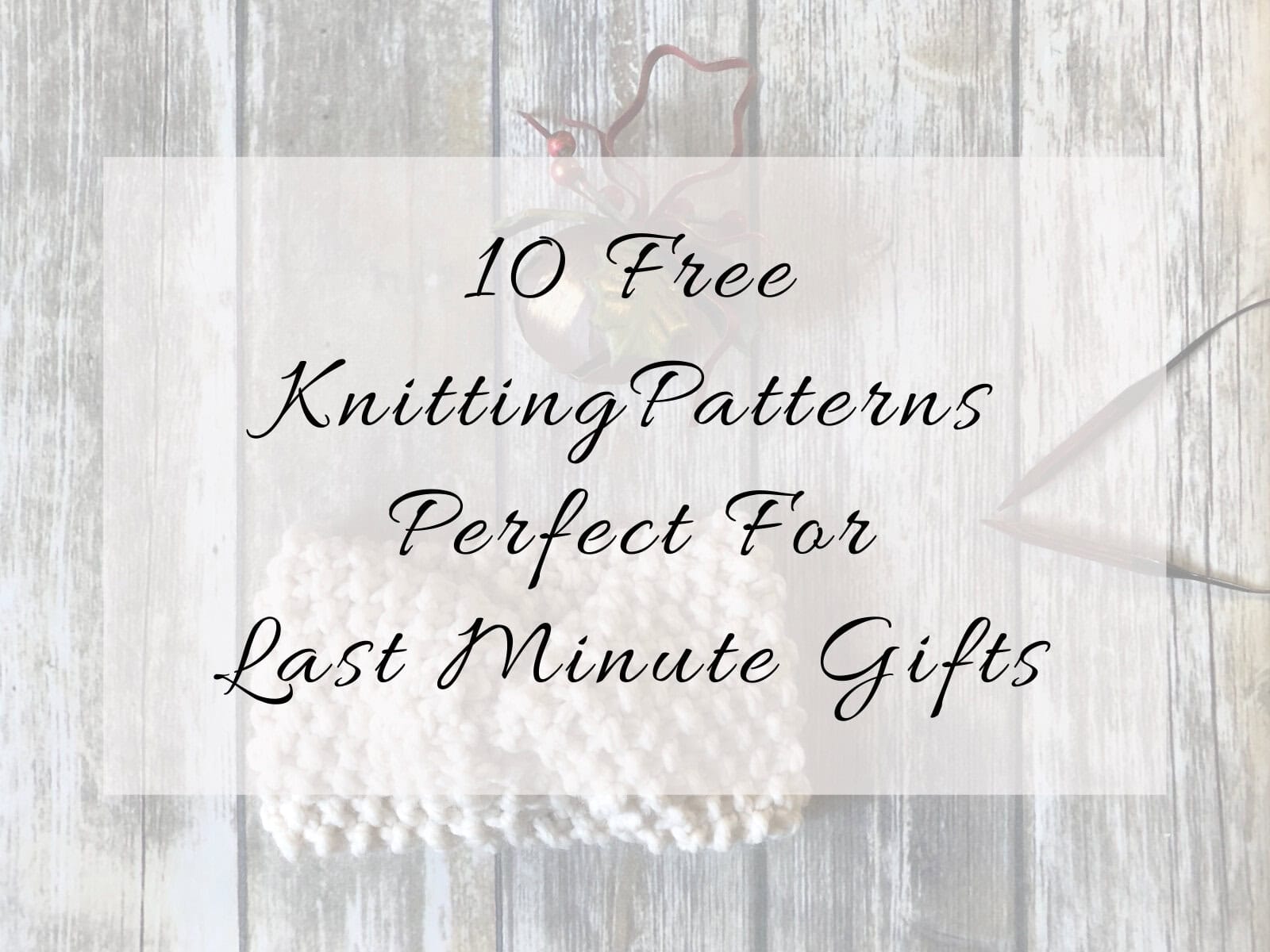 Knit headband with overlay text 5 free knitting patterns perfect for last minute gifts.