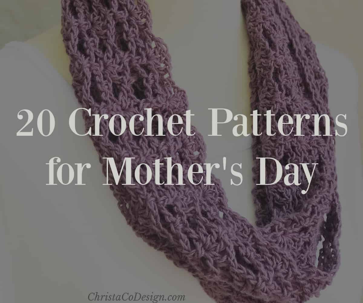 20 Crochet Patterns to Make for Mother’s Day
