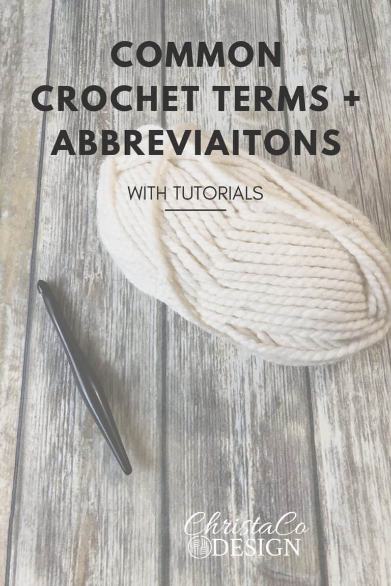 Common Crochet Terms + Abbreviations with Tutorials