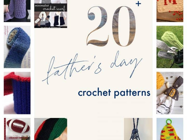 Collage of crochet patterns for Father's Day.