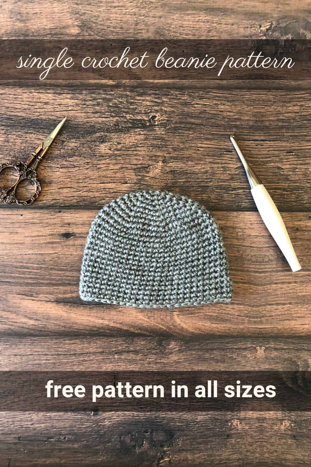 Pin image of grey crochet hat with text single crochet beanie free pattern all sizes.